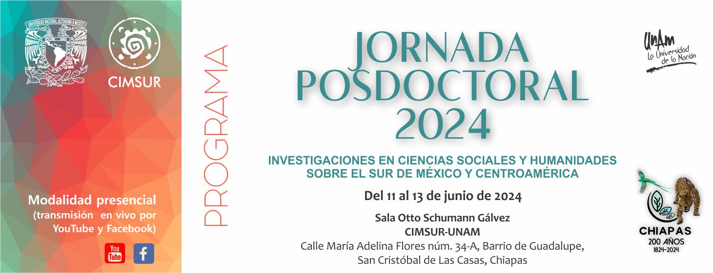 Convoctoria Jornadas posdoctorales 2024. Investigaciones en ciencias sociales y humanidades  sobre el sur de México y Centroamérica